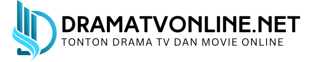 DramaTvOnline.Net - Tonton Drama & Movie HD Online